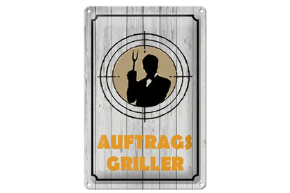 Auftragsgriller • Blechschild 20x30cm - Schilder