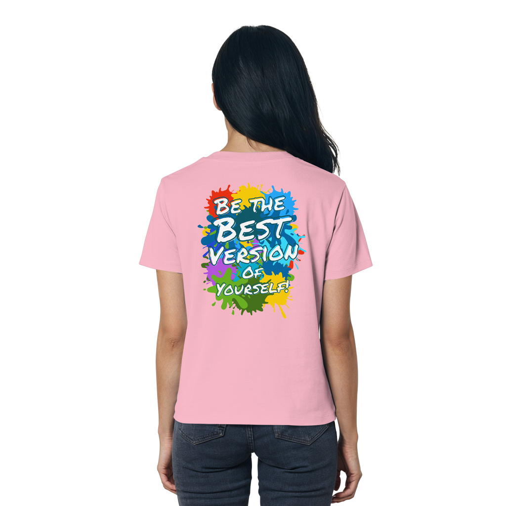 Motivations-Damenshirt • Be the best version of yourself • Bio-Ladies-Shirt