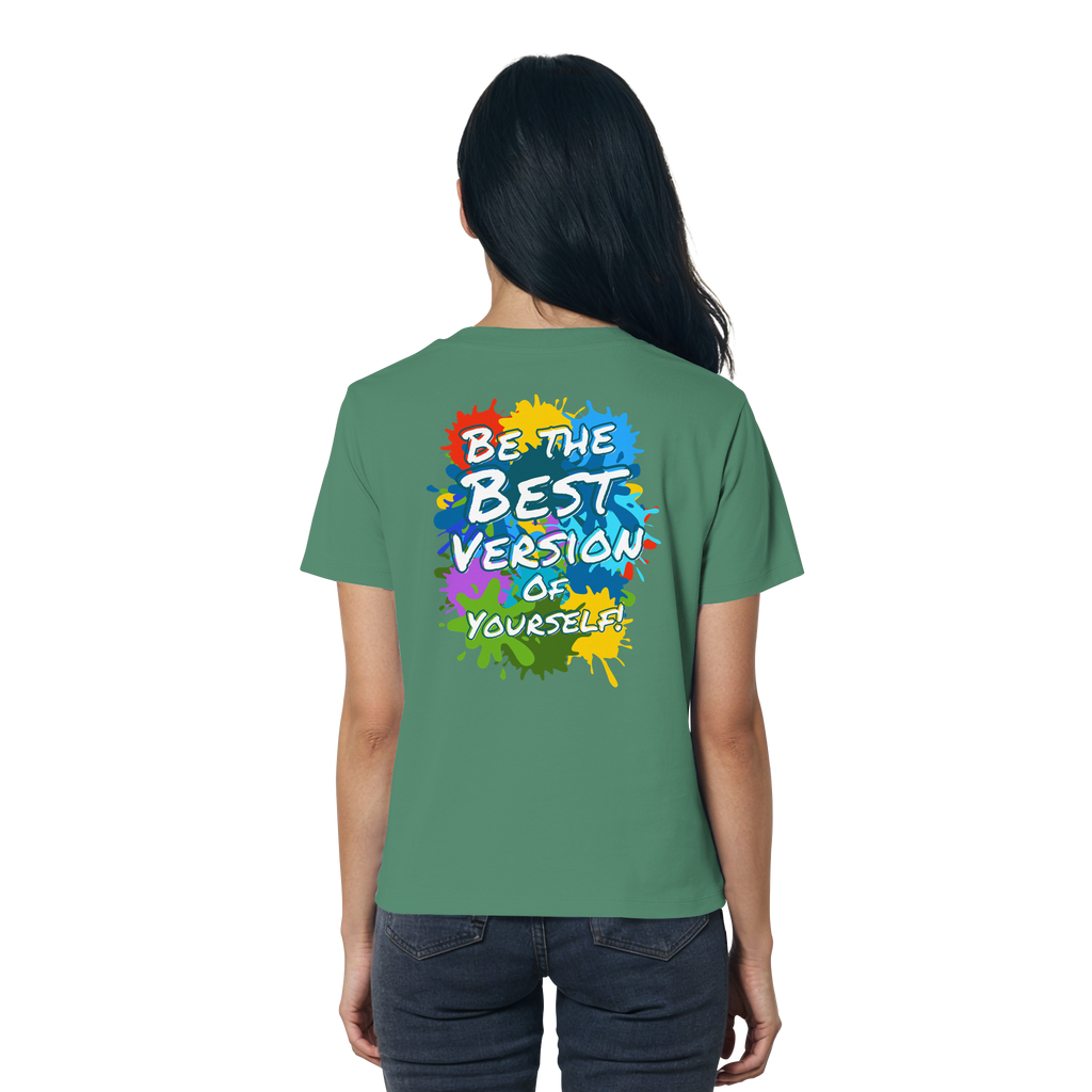 Motivations-Damenshirt • Be the best version of yourself • Bio-Ladies-Shirt