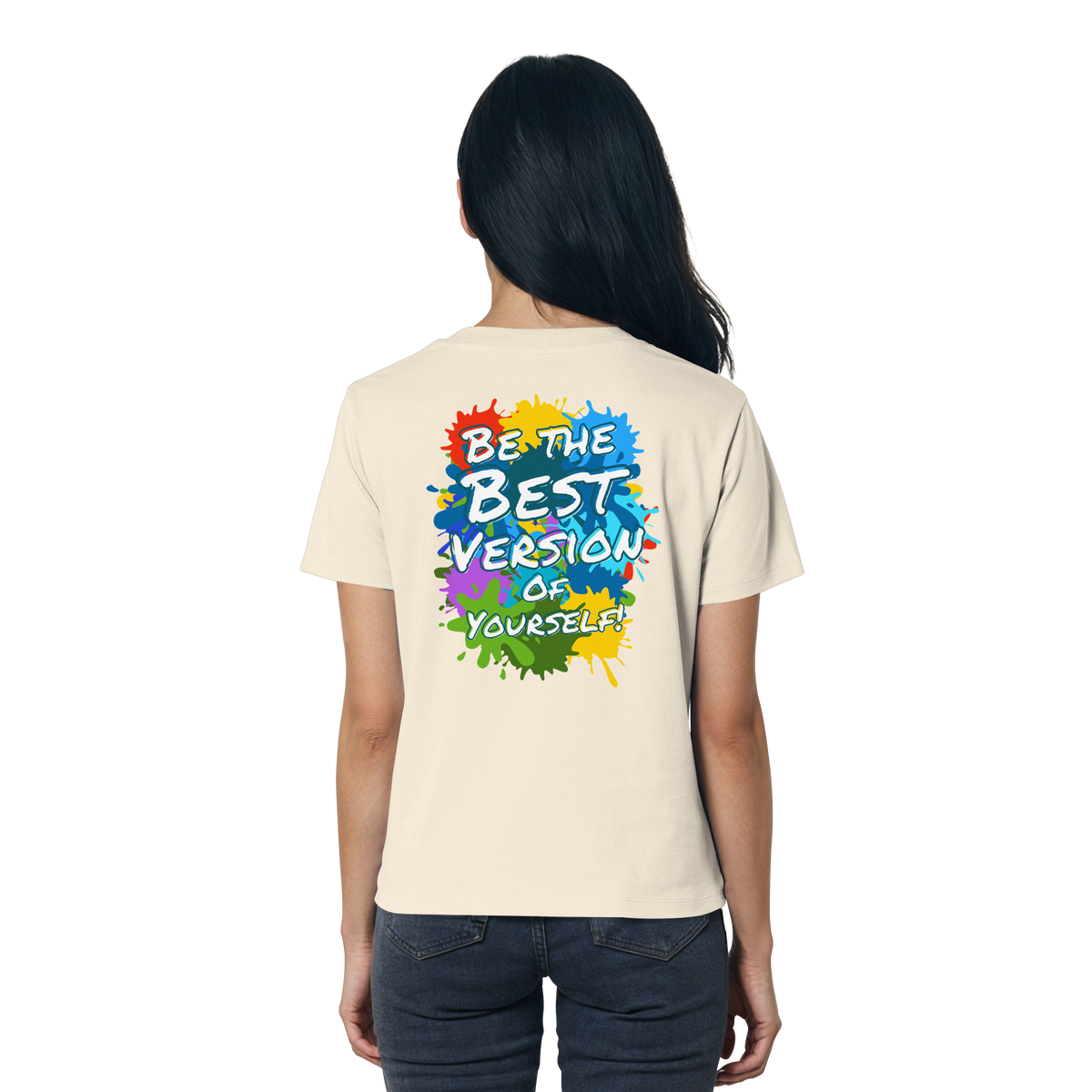 Motivations-Damenshirt • Be the best version of yourself • Bio-Ladies-Shirt