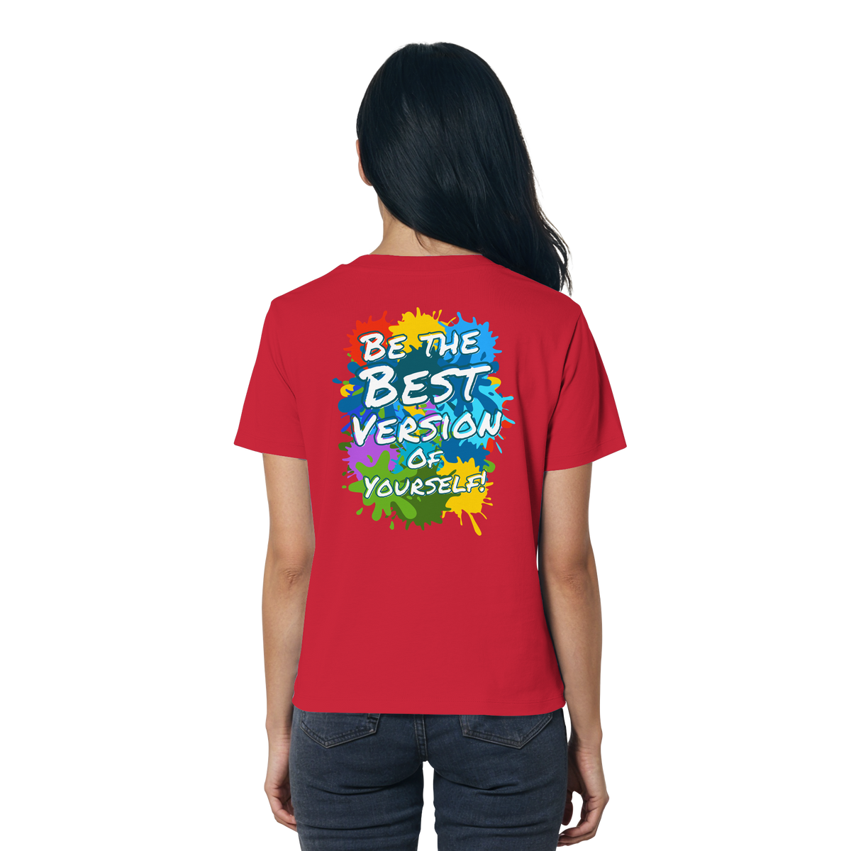 Motivations-Damenshirt • Be the best version of yourself • Bio-Ladies-Shirt