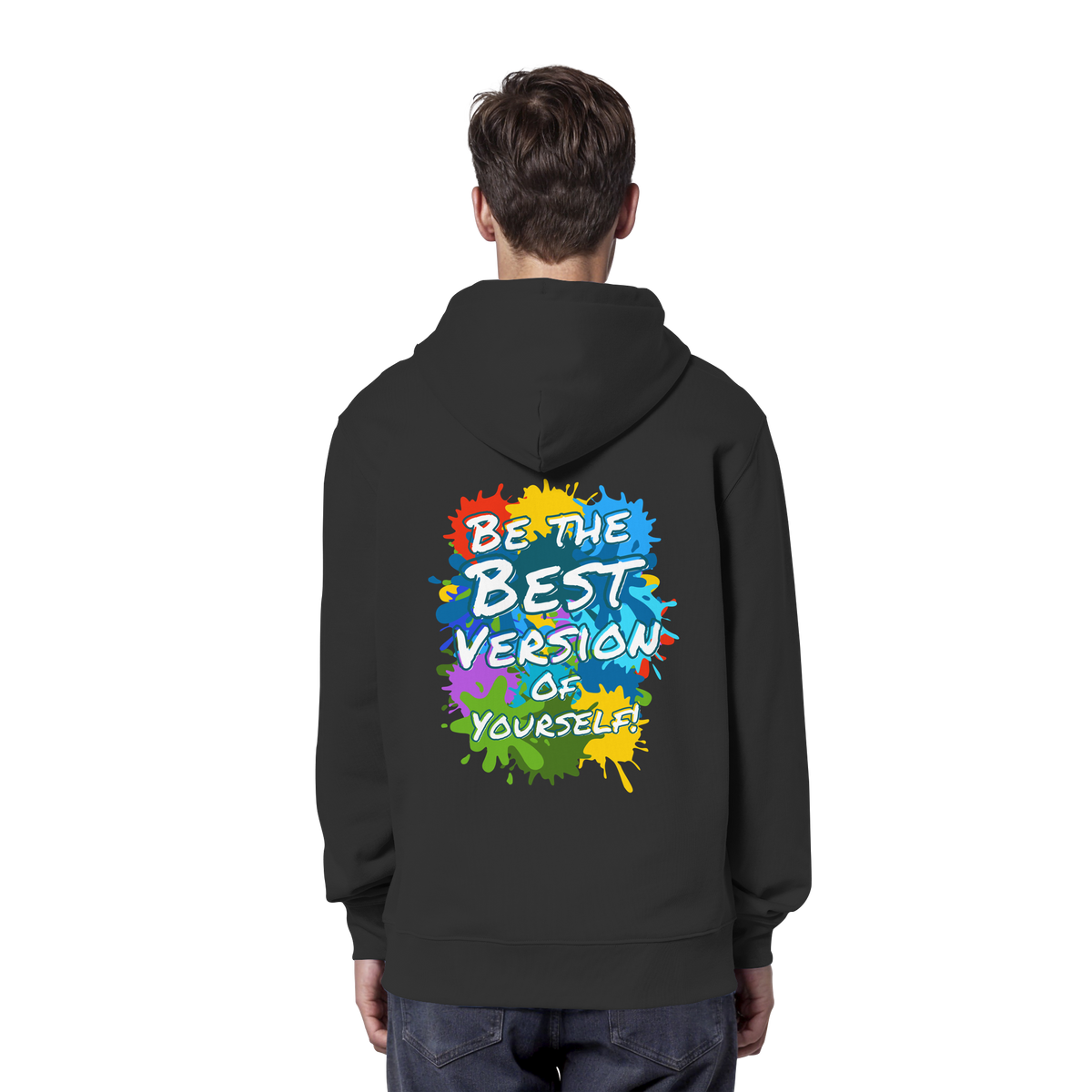 Motivations-Hoodie • Be the best version of yourself • Bio-Kapuzenpullover
