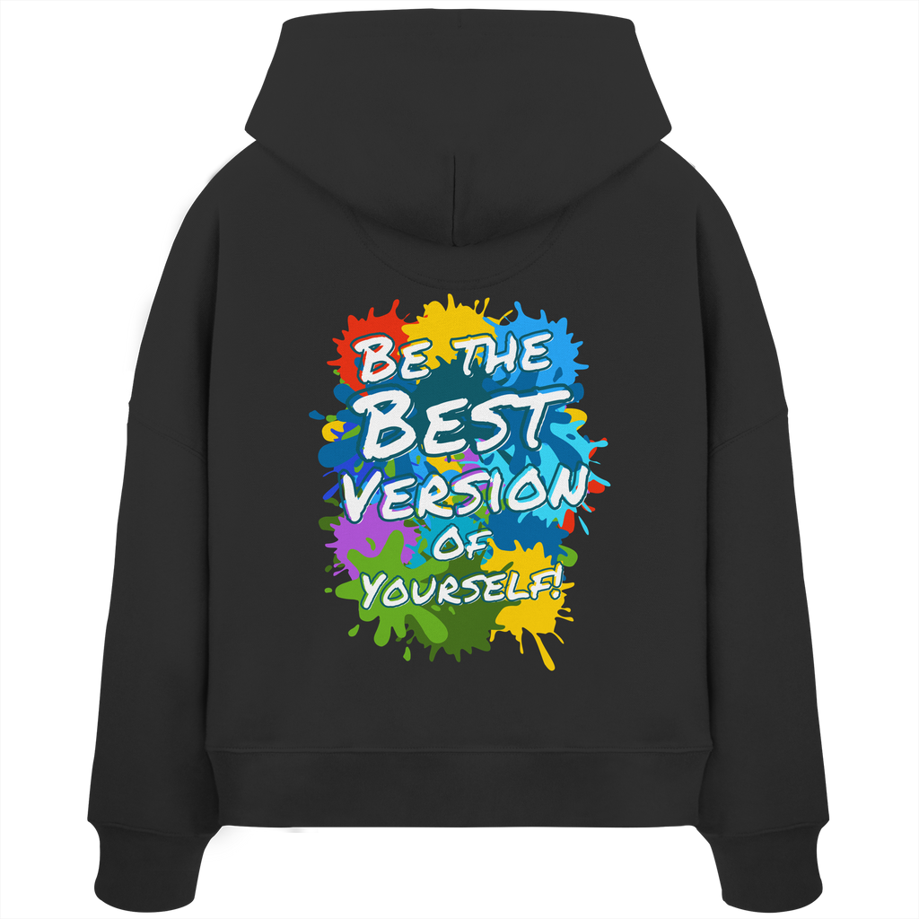 Motivations-Damen-Hoodie • Be the best version of yourself • Bio-Boxcut