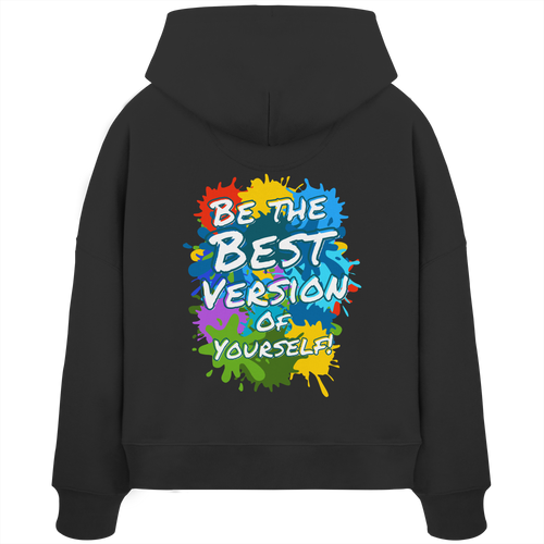 Motivations-Damen-Hoodie • Be the best version of yourself • Bio-Boxcut