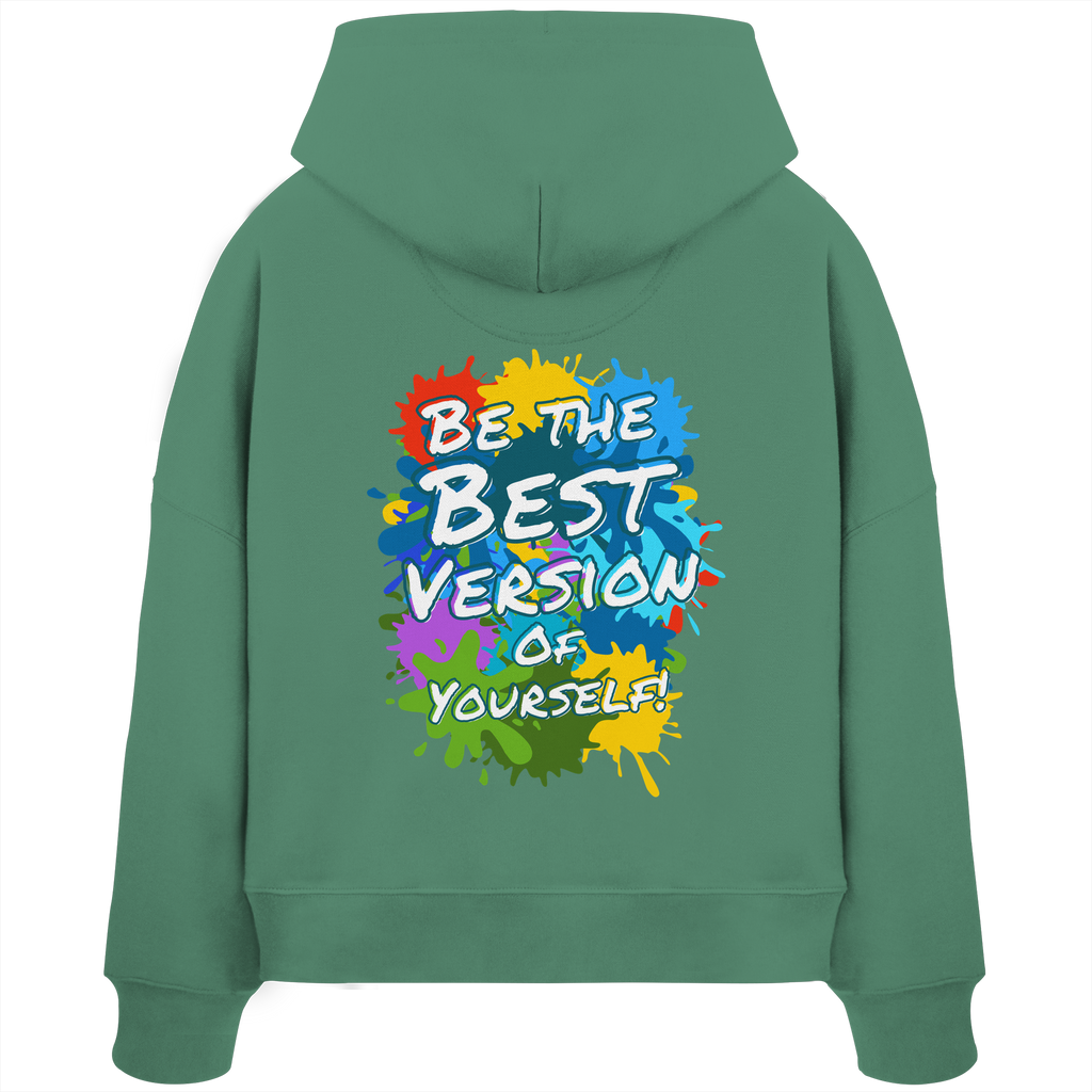 Motivations-Damen-Hoodie • Be the best version of yourself • Bio-Boxcut