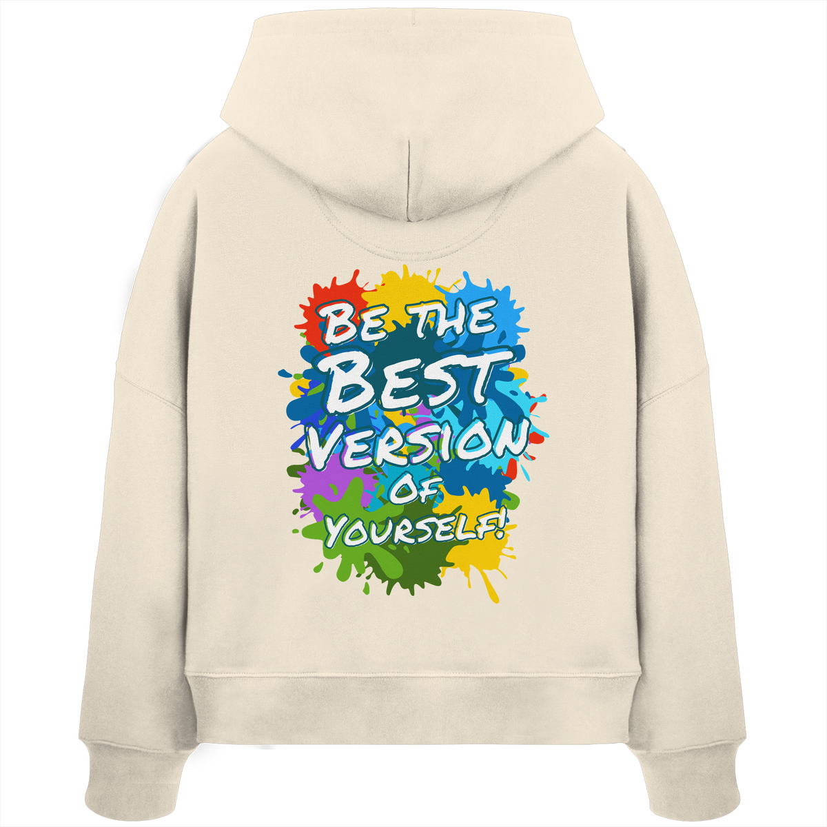 Motivations-Damen-Hoodie • Be the best version of yourself • Bio-Boxcut