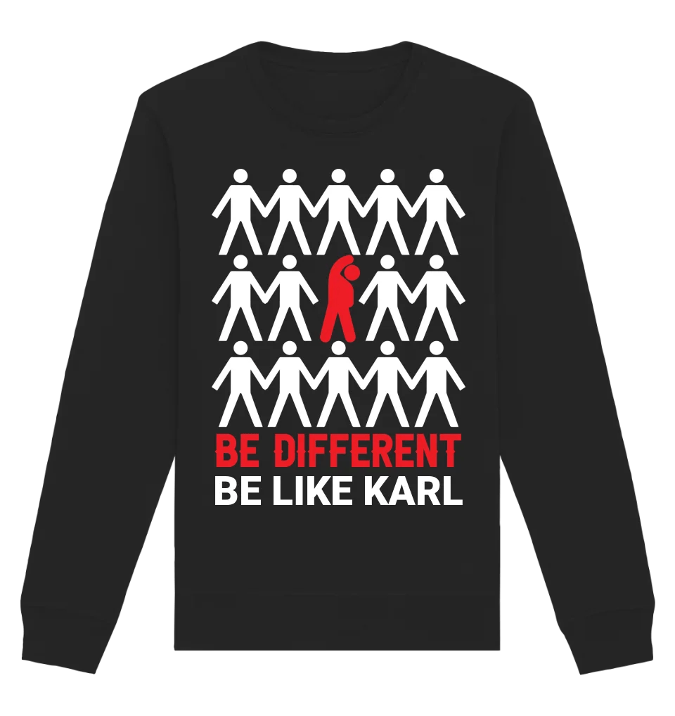 Be different + dein Text • Unisex Sweatshirt Bio - Baumwolle in 4 Farben XS - 3XL • personalisiert von HalloGeschenk.de