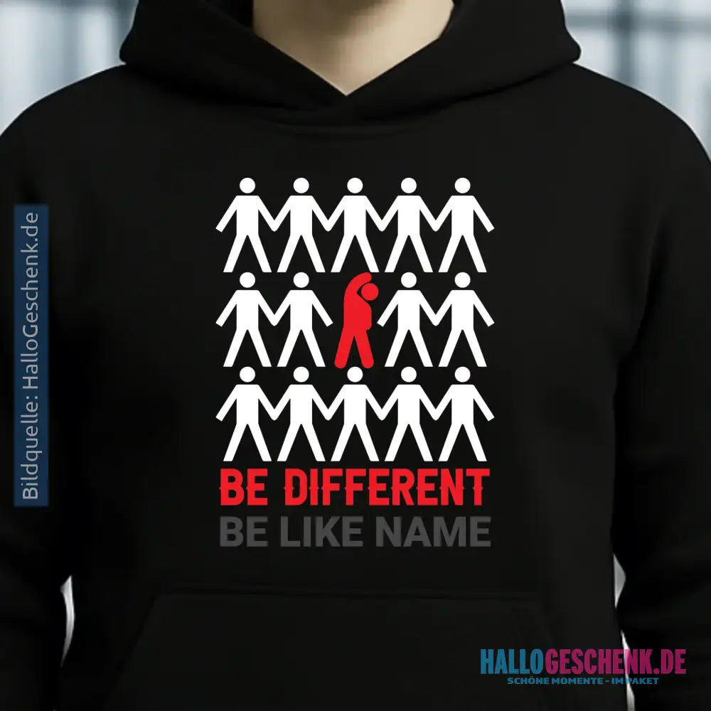 Be different • Unisex Premium Hoodie XS-5XL aus Bio-Baumwolle für Damen & Herren • Exklusivdesign • personalisiert