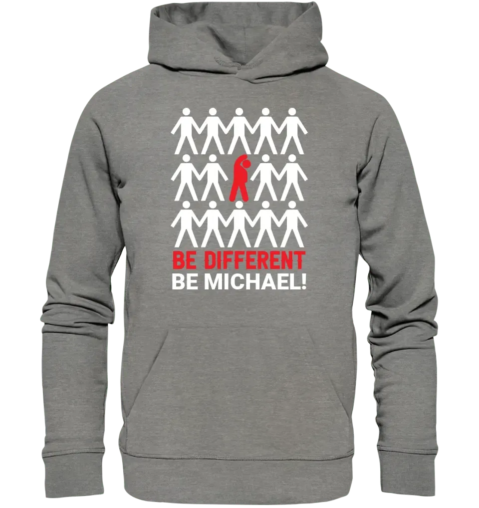 Be different • Unisex Premium Hoodie XS - 5XL aus Bio - Baumwolle für Damen & Herren • Exklusivdesign • personalisiert - HalloGeschenk.de