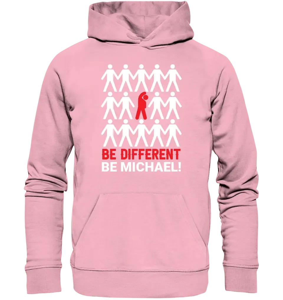 Be different • Unisex Premium Hoodie XS - 5XL aus Bio - Baumwolle für Damen & Herren • Exklusivdesign • personalisiert - HalloGeschenk.de