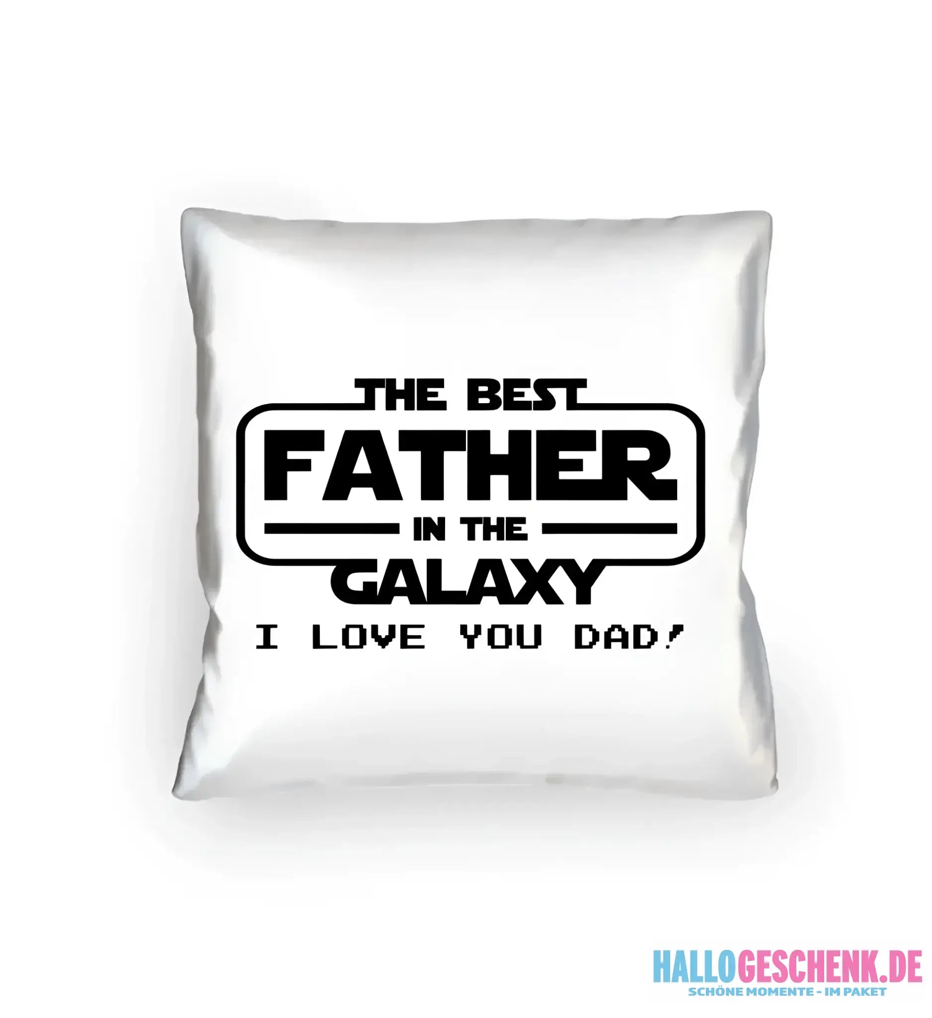 Best Father in the Galaxy • Papa • Vater • Kissen 40x40 cm • Exklusivdesign • personalisiert - Kissen 40x40 cm / White