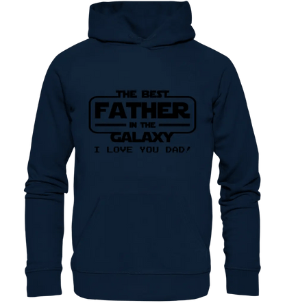 Best Father in the Galaxy • Unisex Premium Hoodie XS - 5XL aus Bio - Baumwolle für Damen & Herren • Exklusivdesign • personalisiert - HalloGeschenk.de