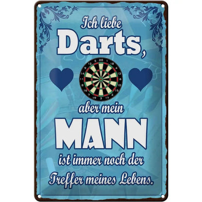 Blechschild Spruch 20x30cm Ich liebe Darts aber mein Mann