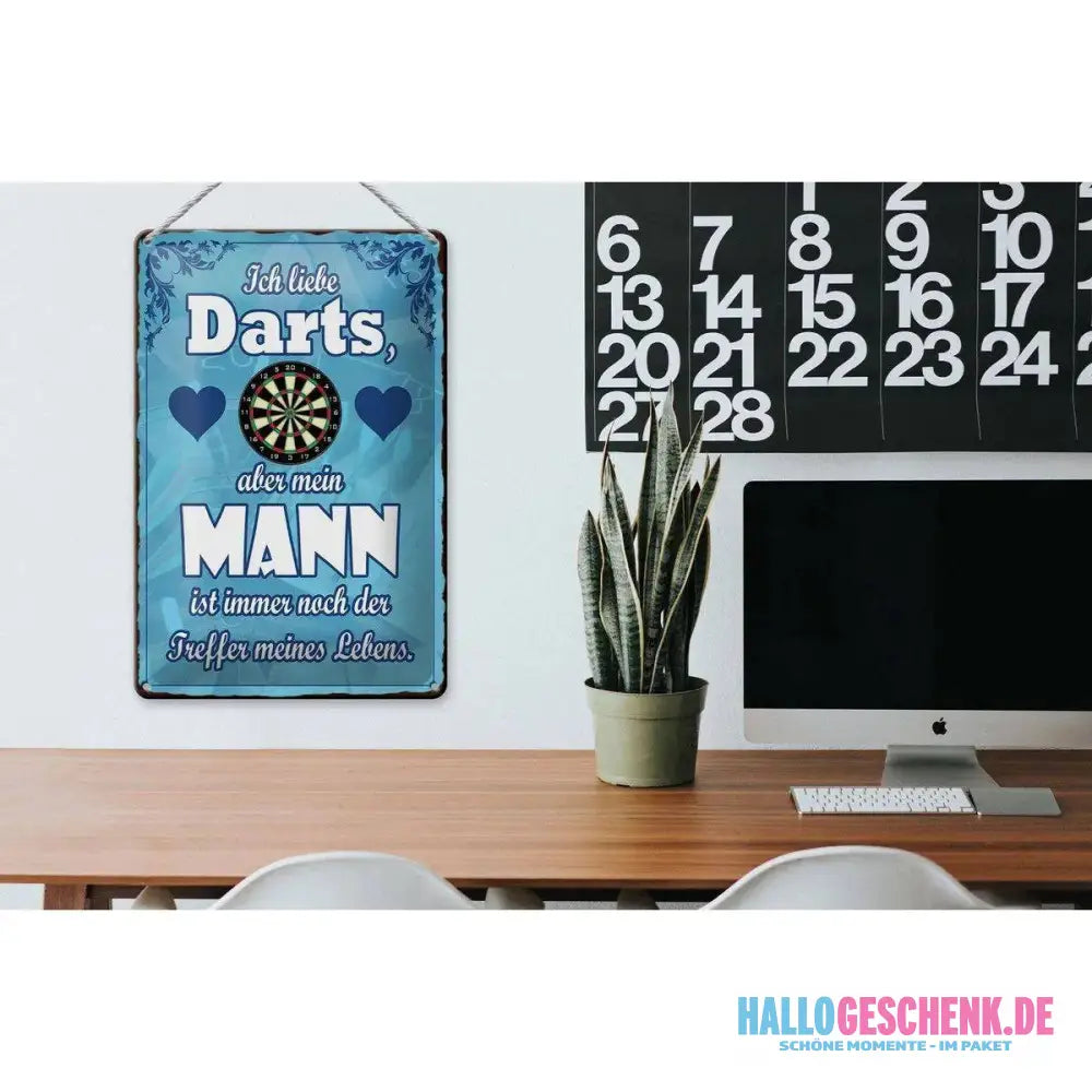 Blechschild Spruch 20x30cm Ich liebe Darts aber mein Mann