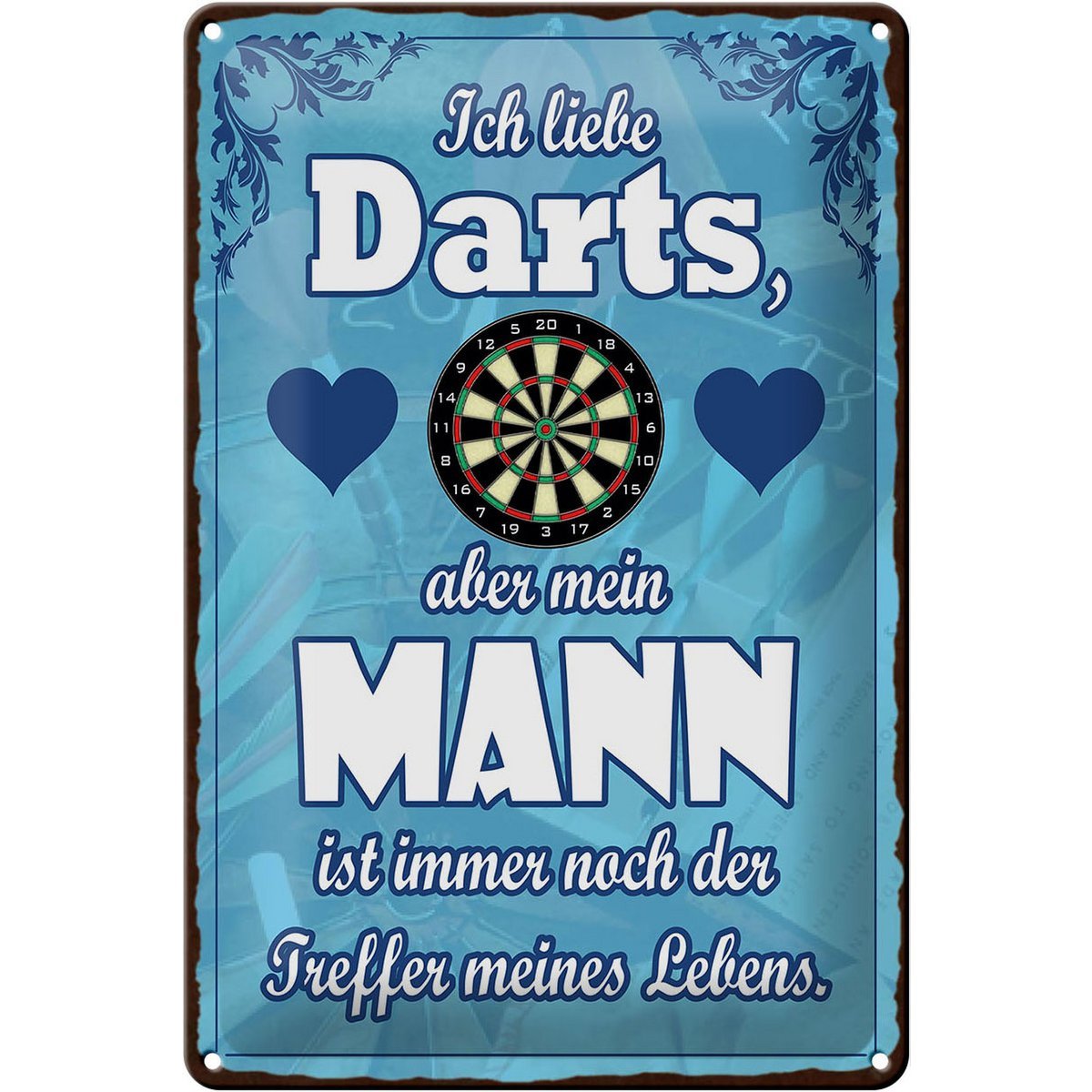 Blechschild Spruch 20x30cm Ich liebe Darts aber mein Mann