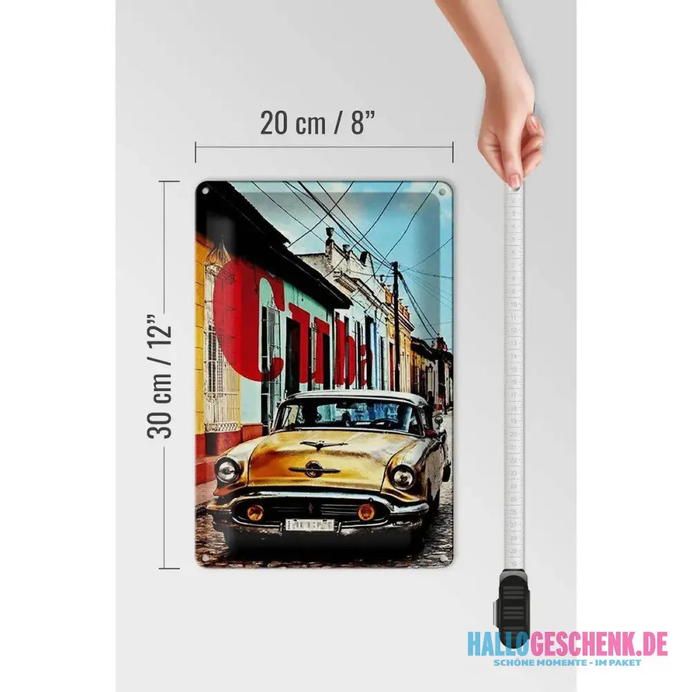 Blechschild Spruch 20x30cm Kuba Cuba altes gelbes Auto Oldtimer in Gasse bunt