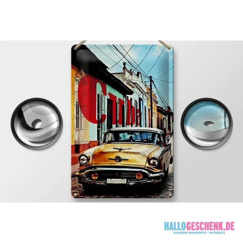 Blechschild Spruch 20x30cm Kuba Cuba altes gelbes Auto Oldtimer in Gasse bunt
