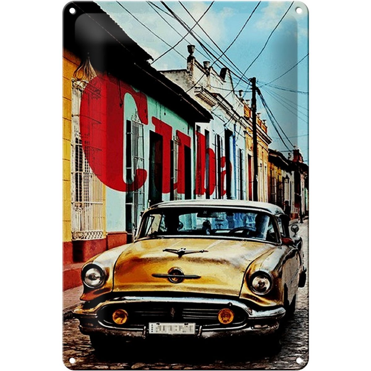 Blechschild Spruch 20x30cm Kuba Cuba altes gelbes Auto Oldtimer in Gasse bunt