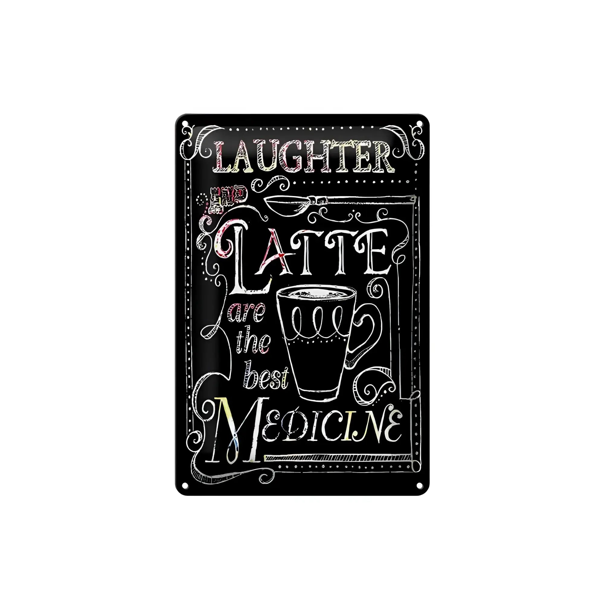 Schwarzes blechschild mit weißer tafelschrift und latte-tassen-illustration mit spruch laughter und latte are best medicine
