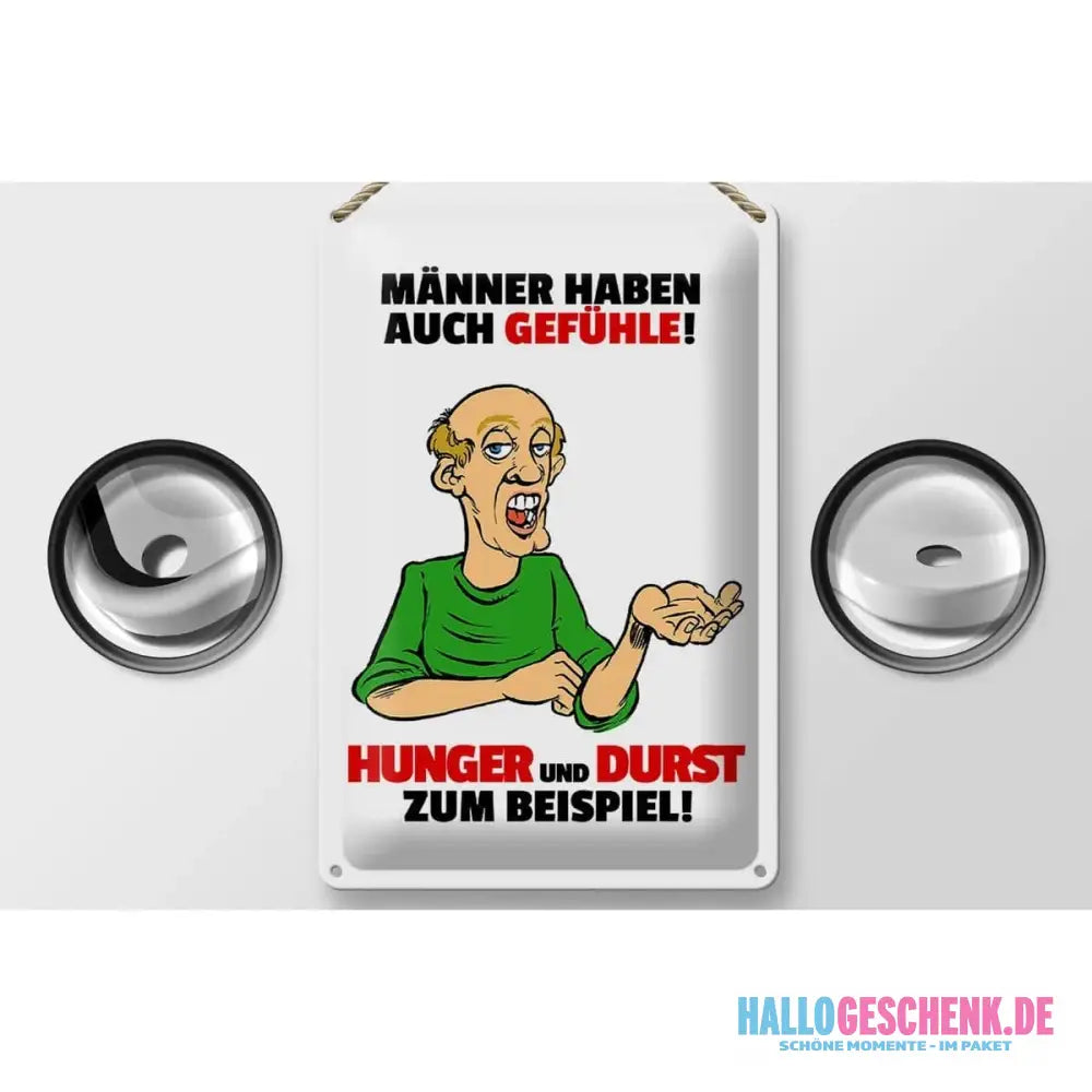 Blechschild Spruch 20x30cm Männer haben auch Gefühle