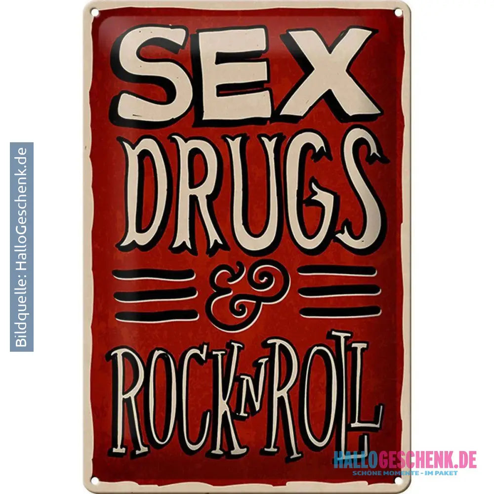 Blechschild Spruch 20x30cm Sex drugs Rock n Roll