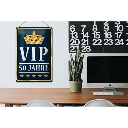 Blechschild Spruch 20x30cm VIP 50 Jahre Jubiläum Feier - HalloGeschenk.de