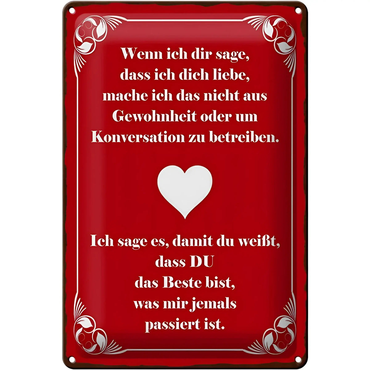 Rotes blechschild 20x30cm mit weißem dekorrahmen und herz motiv mit spruch wenn ich dir sage ich dich liebe