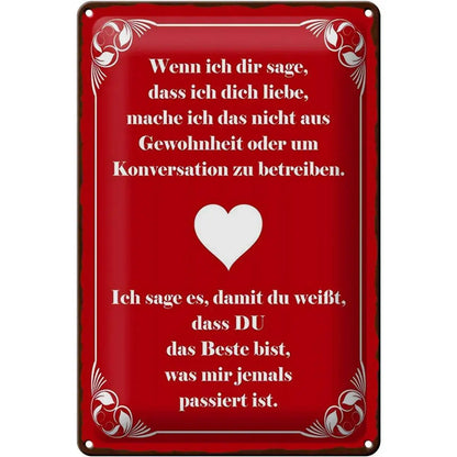 Blechschild Spruch 20x30cm wenn ich dir sage ich dich liebe