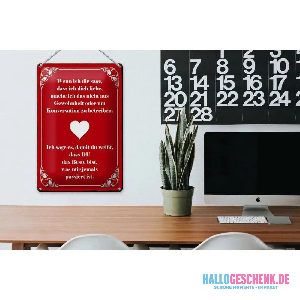 Blechschild Spruch 20x30cm wenn ich dir sage ich dich liebe