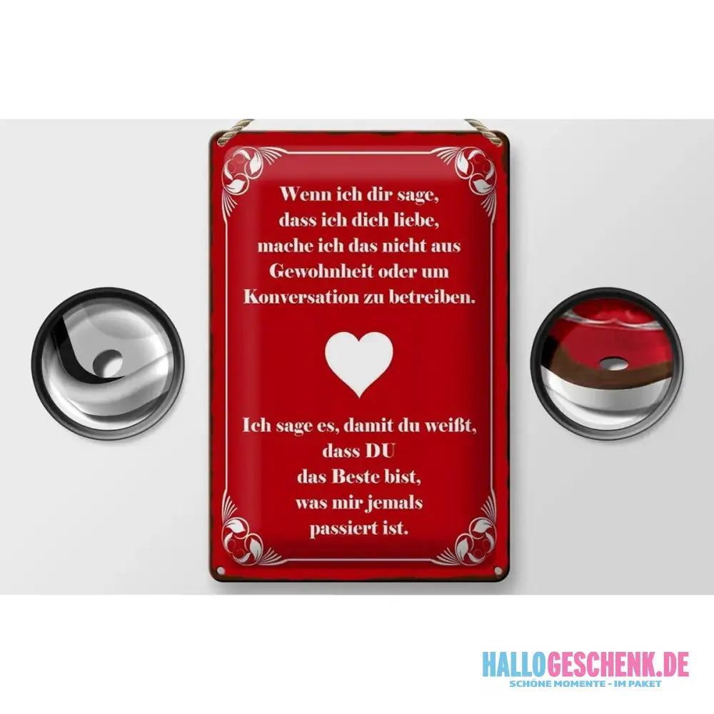 Blechschild Spruch 20x30cm wenn ich dir sage ich dich liebe