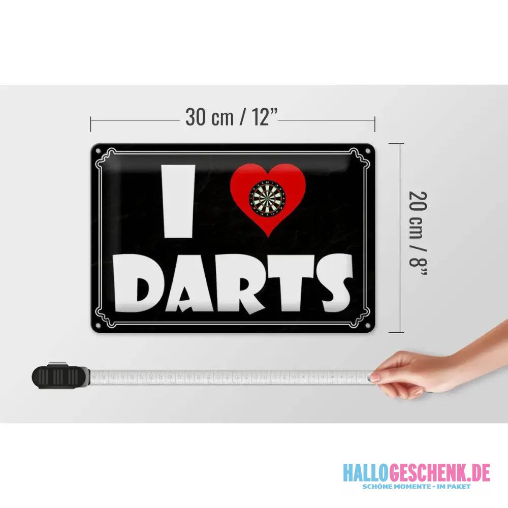 Blechschild Spruch 30x20cm I Love Darts Wanddeko