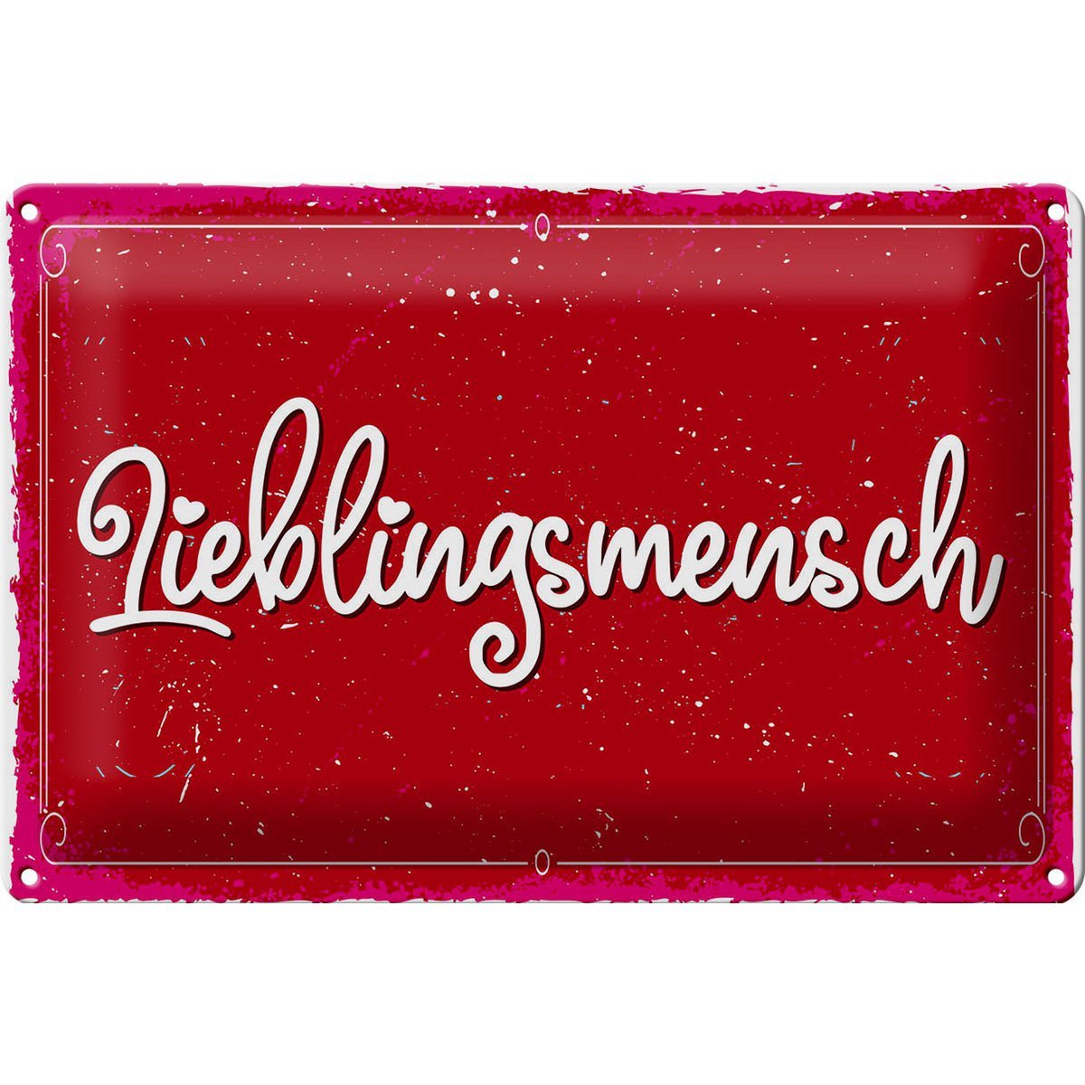 Blechschild Spruch 30x20cm Lieblingsmensch Kopie