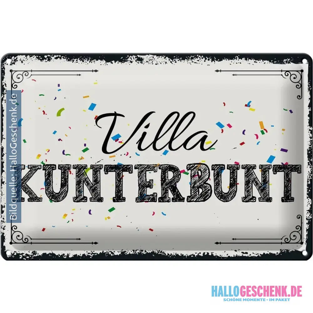 Blechschild Spruch 30x20cm Villa Kunterbunt