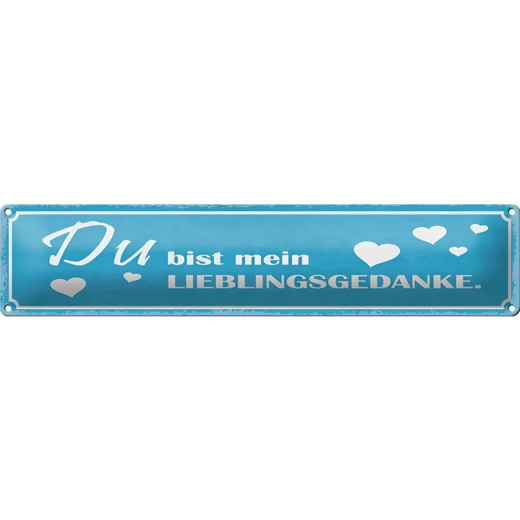 Leichtblaues blechschild mit weißem schriftzug du bist mein lieblingsgedanke und herzmotiven 46x10 cm