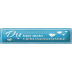 Leichtblaues blechschild mit weißem schriftzug du bist mein lieblingsgedanke und herzmotiven 46x10 cm