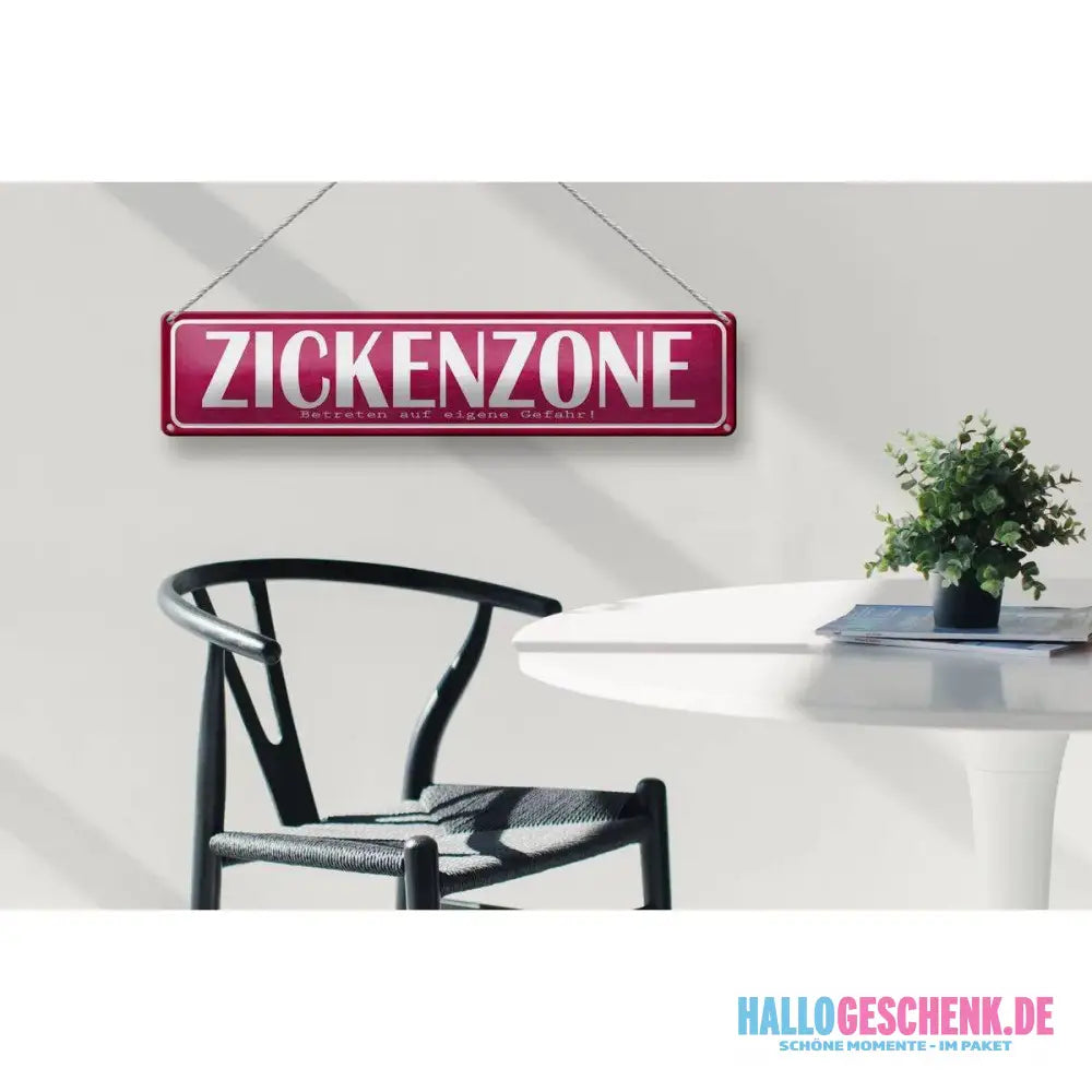 Blechschild Spruch 46x10 cm Zickenzone eigene Gefahr Deko Schild