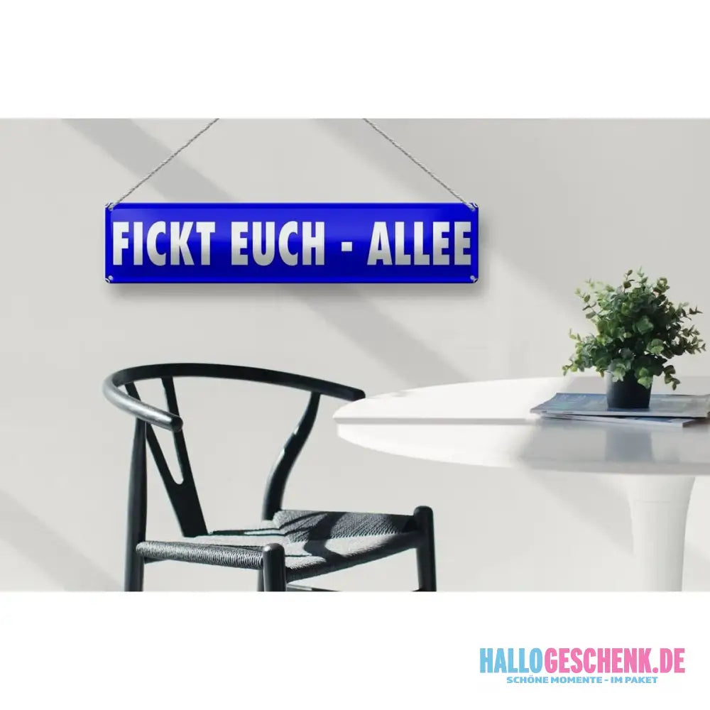 Blechschild Spruch 46x10cm F***t euch Allee Geschenk lustig Deko Schild