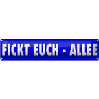 Blaues blechschild 46x10cm mit weißer schrift fickt euch allee lustiges deko geschenk
