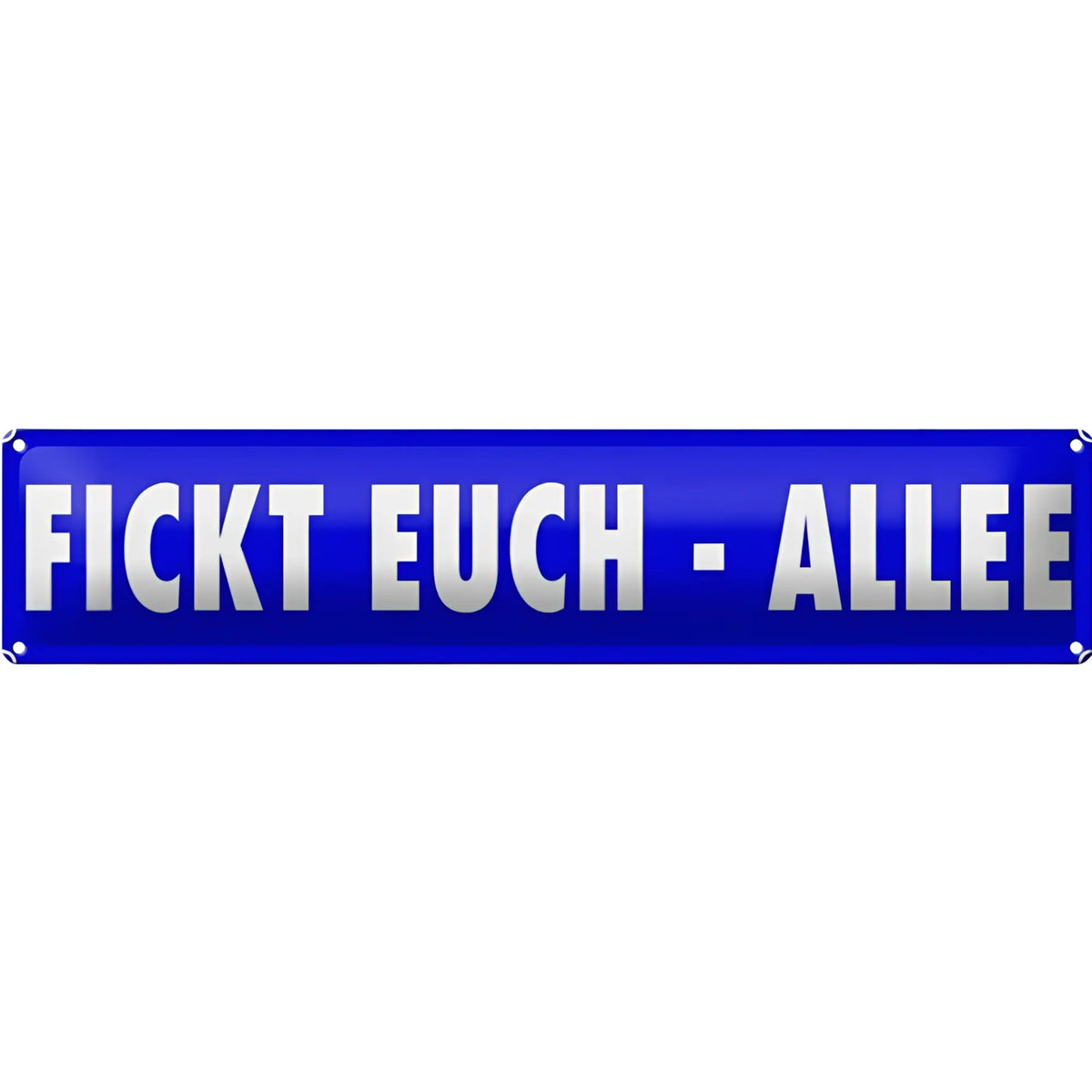 Blaues blechschild 46x10cm mit weißer schrift fickt euch allee lustiges deko geschenk