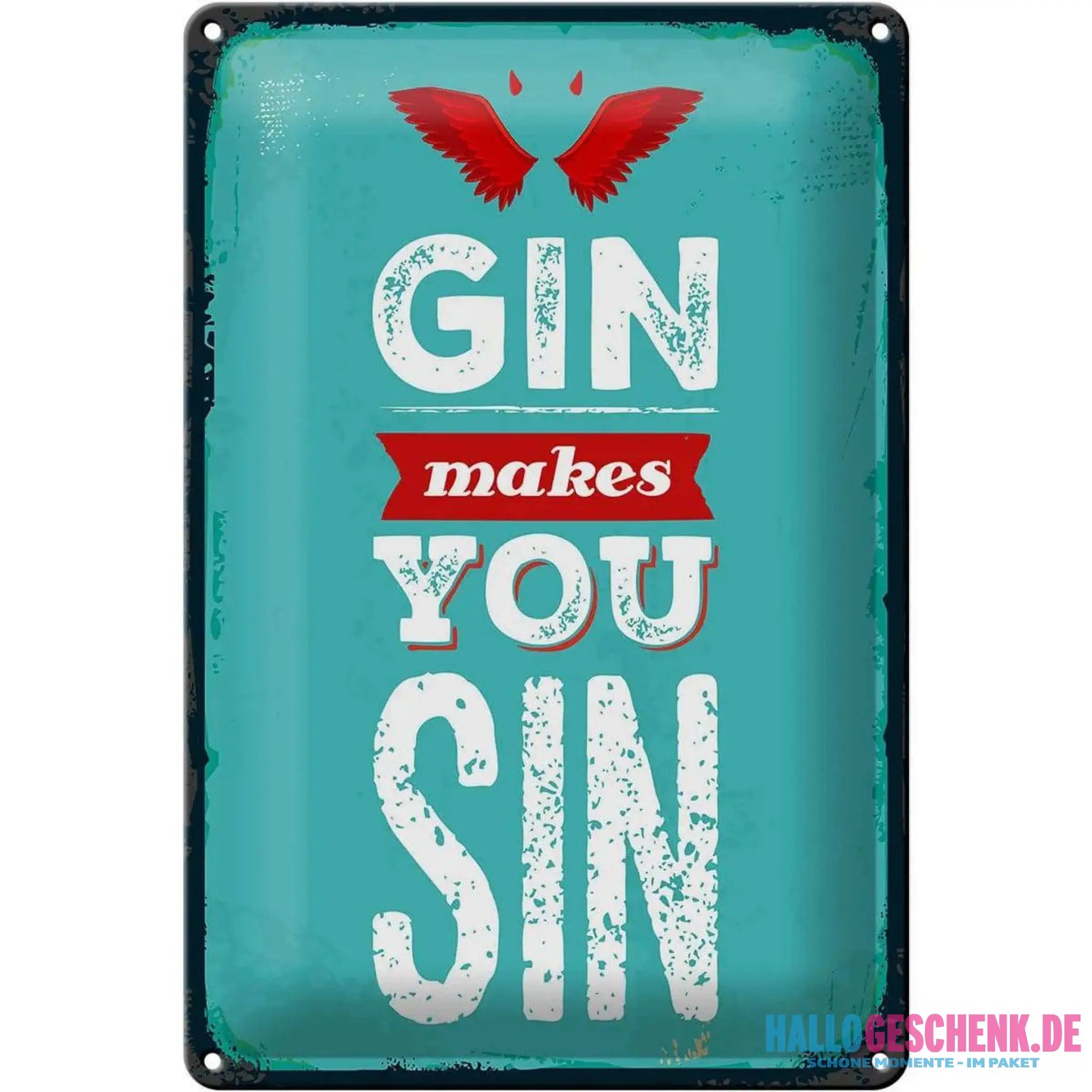 Blechschild Spruch Gin makes you Sin Devil Hell 20x30cm
