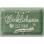 Grünes rechteckiges blechschild mit distressed kreidetafel optik und weißer schrift glücklichsein ist entscheidung 30x20cm