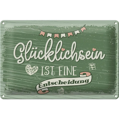 Grünes rechteckiges blechschild mit distressed kreidetafel optik und weißer schrift glücklichsein ist entscheidung 30x20cm
