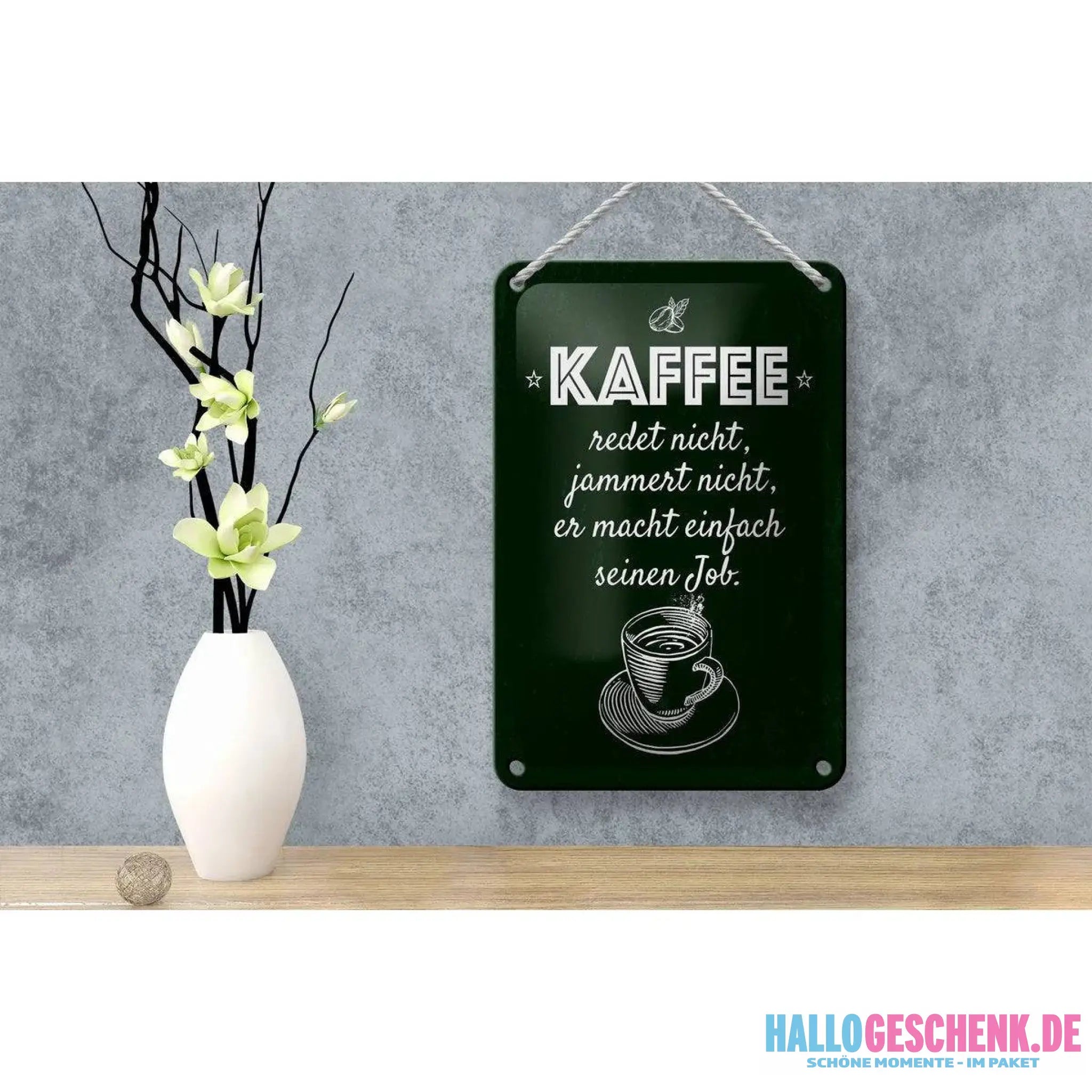 Blechschild Spruch Kaffee jammert nicht macht Job 12x18cm Schild