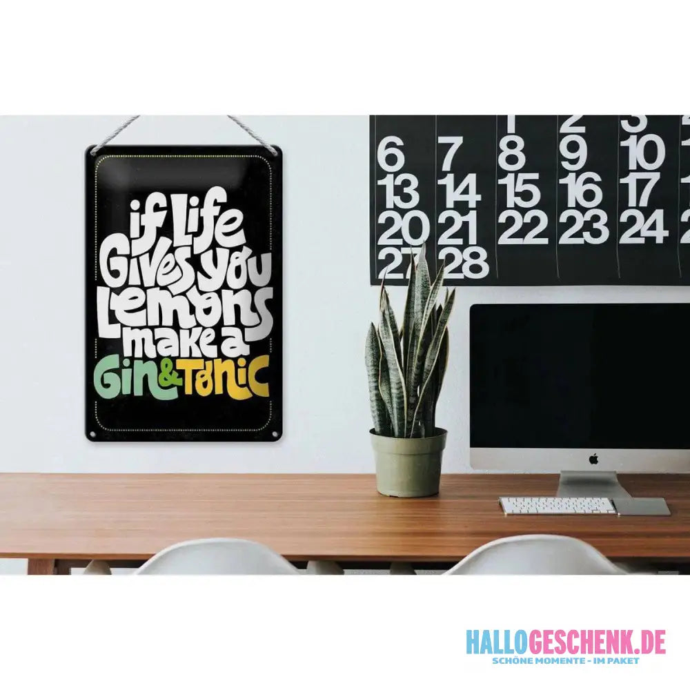 Blechschild Spruch Life gives Lemons make Gin & Tonic 20x30cm