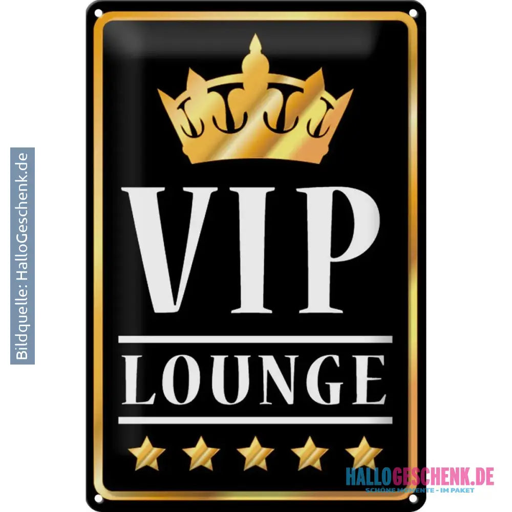Blechschild VIP Lounge 20x30cm 5 Sterne Bar Krone