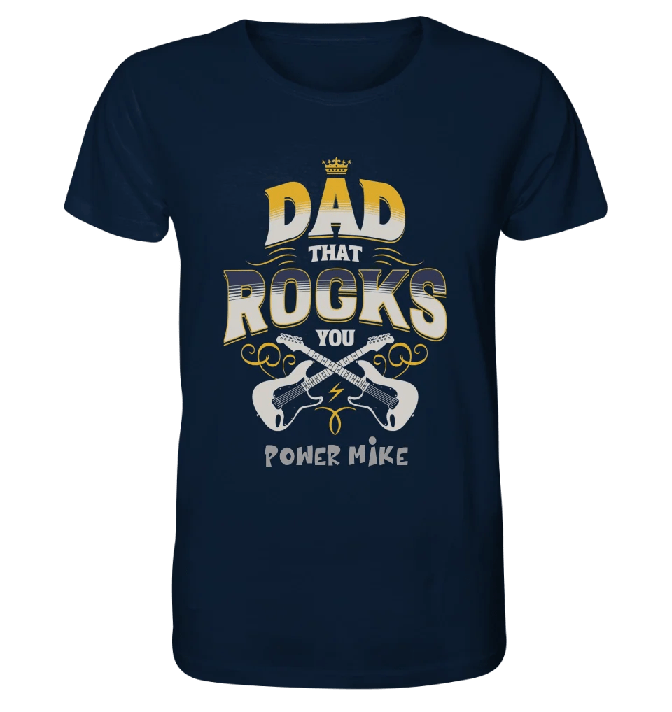 Dad that rocks you • Unisex Premium T-Shirt XS - 5XL aus Bio - Baumwolle für Herren & Damen • personalisiert • Motivprodukt von HalloGeschenk.de