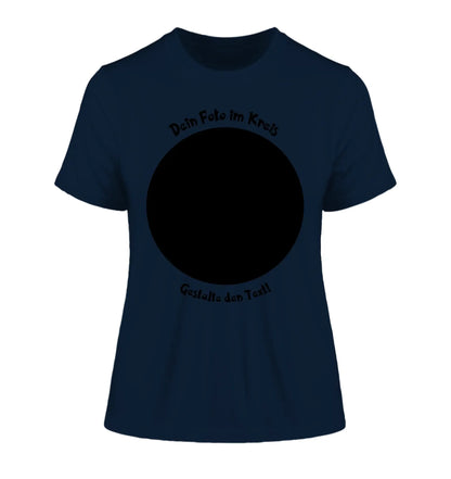Dein Foto in Kreisform mit Wunschtext (personalisierbare Fotomotive) - Damen T-Shirt (Fitted) • Bio / French Navy / 2XL