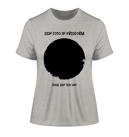 Dein Foto in Kreisform mit Wunschtext (personalisierbare Fotomotive) - Damen T-Shirt (Fitted) • Bio / Heather Grey