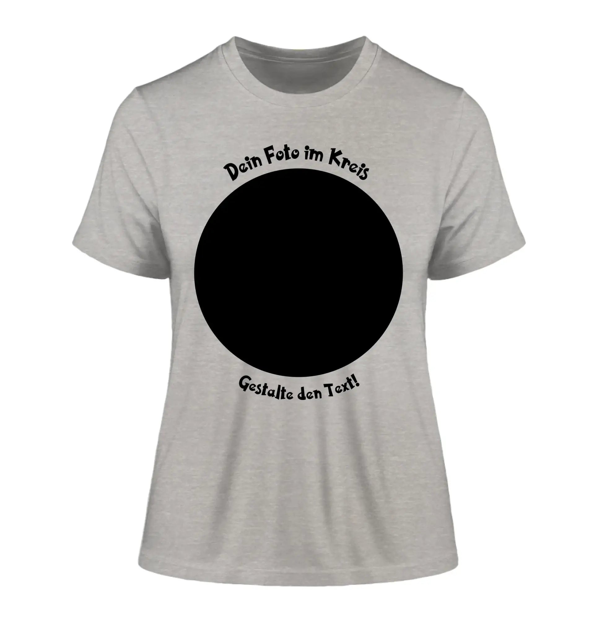 Dein Foto in Kreisform mit Wunschtext (personalisierbare Fotomotive) - Damen T-Shirt (Fitted) • Bio / Heather Grey