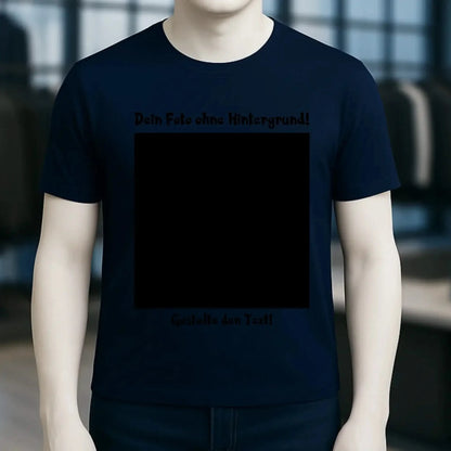 Dein FOTO mit Hintergrundentferner + Text + Hintergrund optional • Unisex Premium T-Shirt XS-5XL aus Bio-Baumwolle für Damen & Herren • Exklusivdesign • personalisiert • KI-MAGIC-CUT
